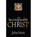 The Incomparable Christ - Paperback