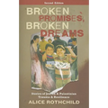 Broken Promises, Broken Dreams: Stories of Jewish and Palestinian Trauma and Resilience: Stories of Jewish and Palestinian Trauma and Resilience - Paperback