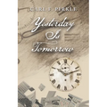 Yesterday Is Tomorrow - Paperback
