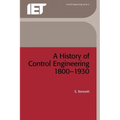 A History of Control Engineering 1800-1930 - Paperback