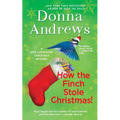 How the Finch Stole Christmas!: A Meg Langslow Christmas Mystery - Paperback