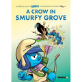 The Smurfs Village Vol. 3: A Crow in Smurfy Grove - Hardcover