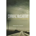 Cormac McCarthy: All the Pretty Horses, No Country for Old Men, the Road - Paperback
