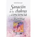 Sanación de los chakras y conciencia del karma - Paperback