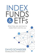 Index Funds & Etfs: What They Are and How to Make Them Work for You - Paperback