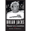 BRIAN JACKS the MINDSET OF A CHAMPION WITH MARC GINGELL - Paperback