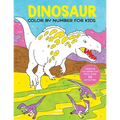 Dinosaur Color by Number for Kids: Creative Coloring Fun with Over 50 Activities - Paperback