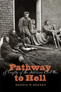 Pathway to Hell: A Tragedy of the American Civil War - Paperback