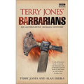 Terry Jones' Barbarians: An Alternative Roman History - Paperback