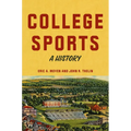 College Sports: A History - Hardcover