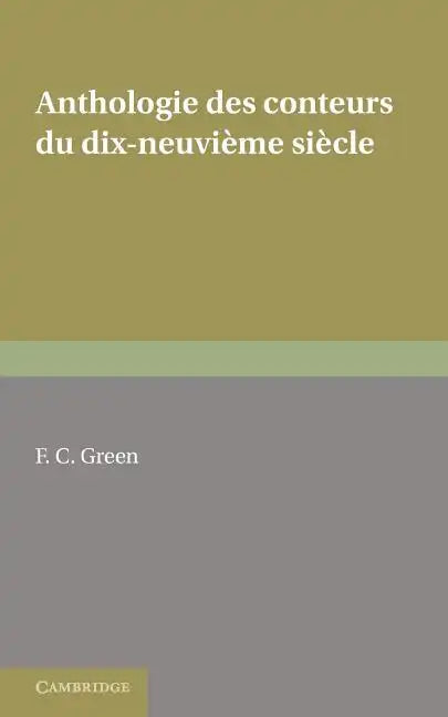 Anthologie Des Conteurs Du Dix-Neuvieme Siecle - Paperback