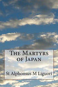The Martyrs of Japan - Paperback