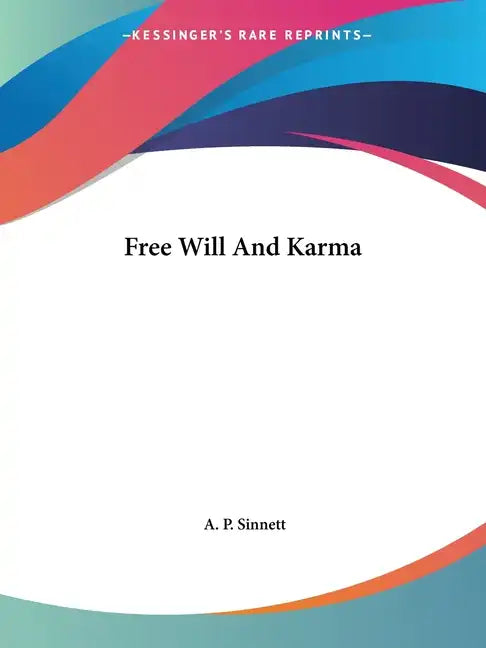 Free Will And Karma - Paperback