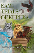 Kam: Trials of Kuruka: Book 2 - Paperback