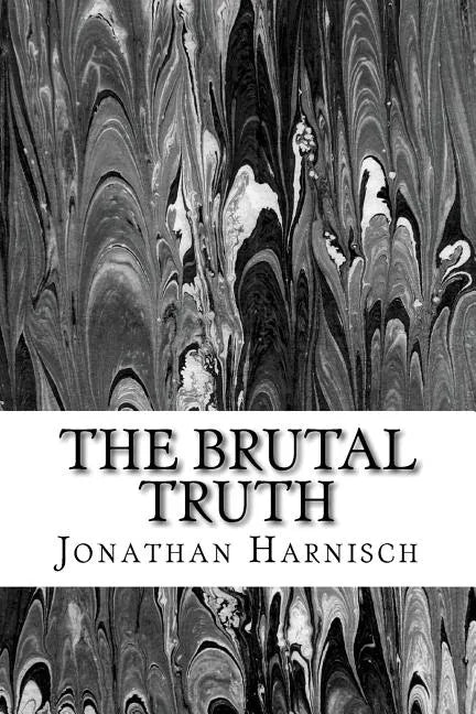 The Brutal Truth - Paperback