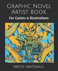Graphic Novel Artist Book: For Comics & Illustrations - Paperback