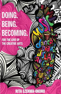 Doing. Being. Becoming - Paperback