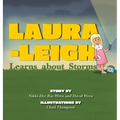 Laura-Leigh Learns about Storms - Hardcover