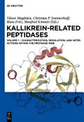 Characterization, Regulation, and Interactions Within the Protease Web - Paperback