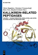 Characterization, Regulation, and Interactions Within the Protease Web - Paperback