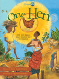 One Hen: How One Small Loan Made a Big Difference - Paperback