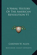 A Naval History Of The American Revolution V1 - Paperback