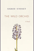 The Wild Orchid - Hardcover