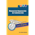 Manual de Reparacion de Calefaccion: Guia Rapida - Hardcover
