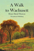 A Walk to Wachusett - Paperback