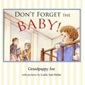 Don't Forget the Baby - Paperback