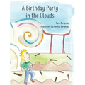 A Birthday Party in the Clouds - Hardcover