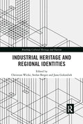 Industrial Heritage and Regional Identities - Paperback