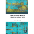 Flashbacks in Film: A Cognitive and Multimodal Analysis - Paperback