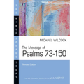 The Message of Psalms 73-150 - Paperback