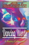 Dancing Words: A Poetry Collection - Paperback