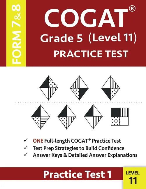COGAT Grade 5 Level 11 Practice Test Form 7 And 8: CogAT Test Prep Grade 5: Cognitive Abilities Test Practice Test 1 - Paperback