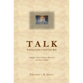 Talk: Teaching Adults To Lead Their Kids: Talking to Your Children about Sex and Other Things - Paperback