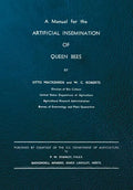 A Manual for the Artificial Insemination of Queen Bees - Paperback