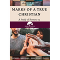 Marks of a True Christian: A Study of Romans 12 - Paperback