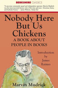 Nobody Here But Us Chickens - Paperback