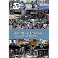 Urban Design Ecologies: AD Reader - Paperback