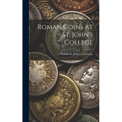 Roman Coins at St. John's College - Hardcover
