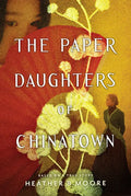 The Paper Daughters of Chinatown - Hardcover