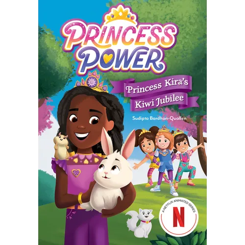 Princess Kira's Kiwi Jubilee (Princess Power Chapter Book #1) - Paperback