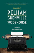 Pelham Grenville Wodehouse - Volume 2: Mid-Season Form - Paperback