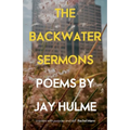 The Backwater Sermons - Paperback