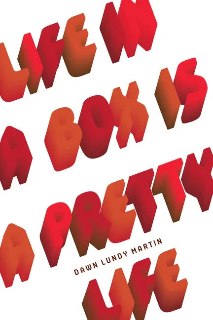 Life in a Box Is a Pretty Life - Paperback