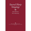 Sacred Harp Singings: 2024 Minutes and 2025 Directory - Paperback