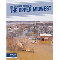 The Climate Crisis in the Upper Midwest - Paperback