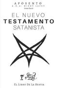 El Nuevo Testamento Satanista: El Libro de La Bestia - Paperback